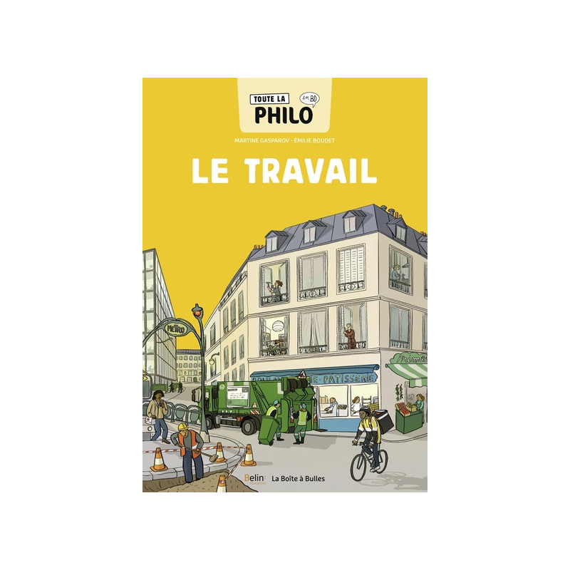 Toute la philo en BD - Le travail