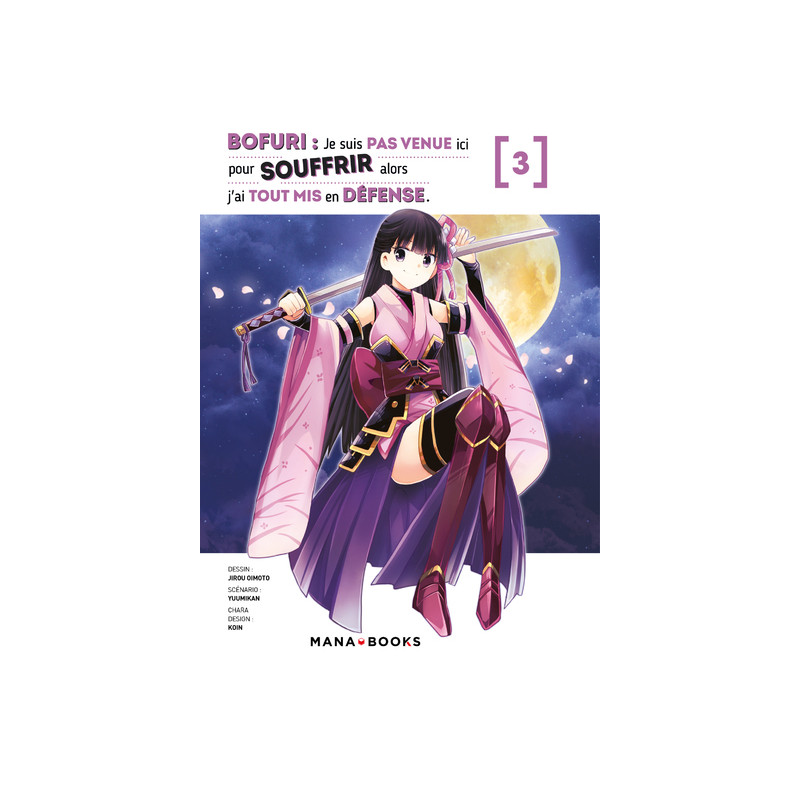 Bofuri : Je suis pas venue ici pour souffrir alors j'ai tout mis en défense T03