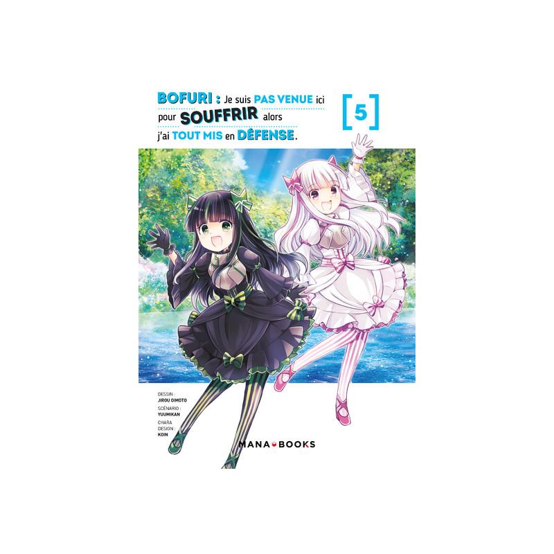 Bofuri : Je suis pas venue ici pour souffrir alors j'ai tout mis en défense T05