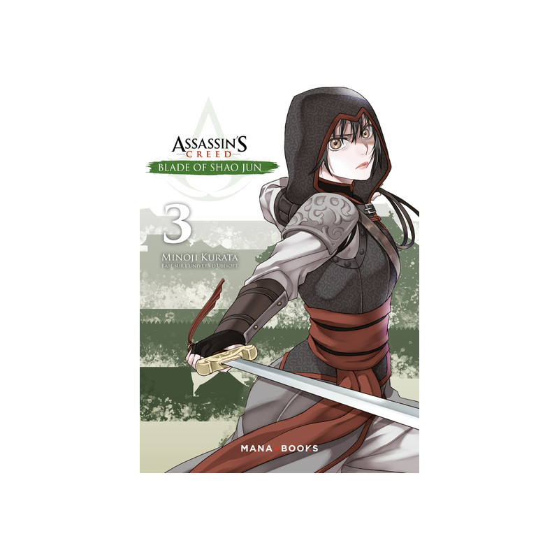 Assassin's Creed - Blade of Shao Jun T03 - Tome 3