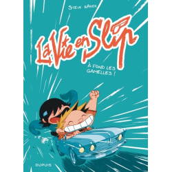 La vie en slip - Tome 3 - À...