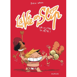 La vie en slip - Tome 2 -...