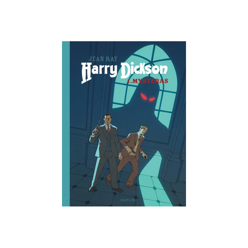 Harry Dickson - Tome 1 - Mysteras