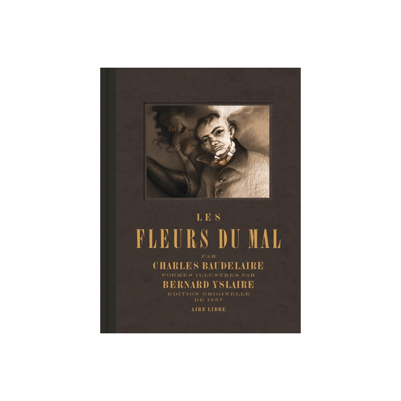 Les Fleurs du Mal - Recueil de poèmes de Baudelaire