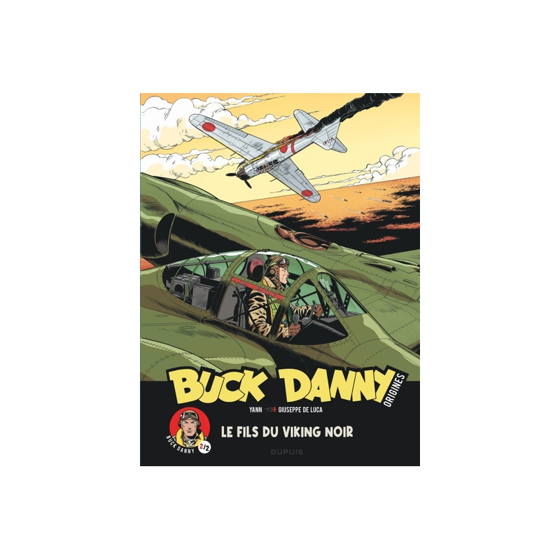 Buck Danny - Origines - Tome 2 - Buck Danny, le Fils du Viking noir 2/2