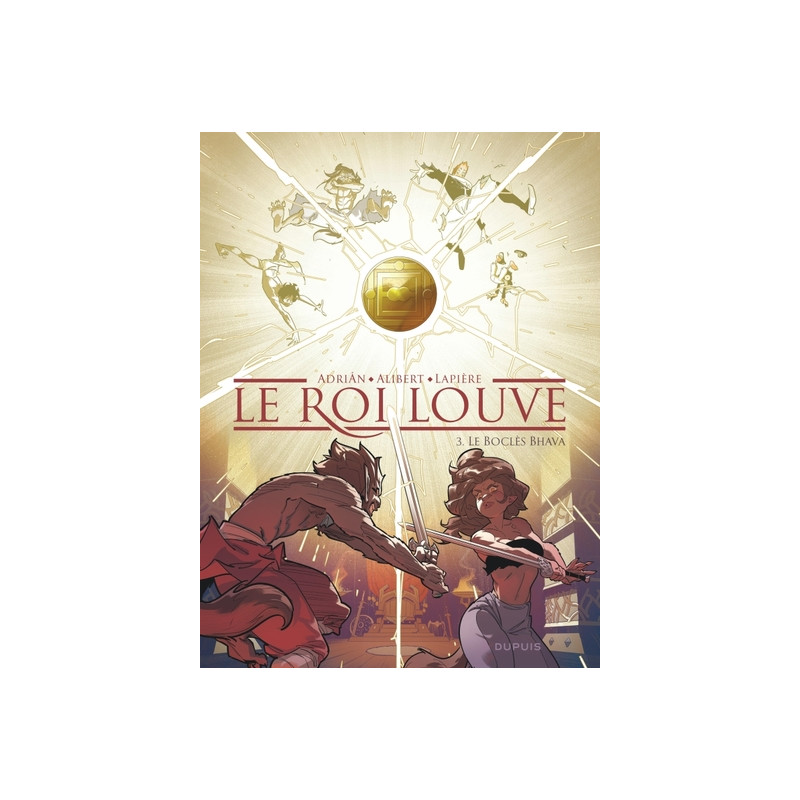 Le Roi Louve - Tome 3 - Le Boclès Bhava