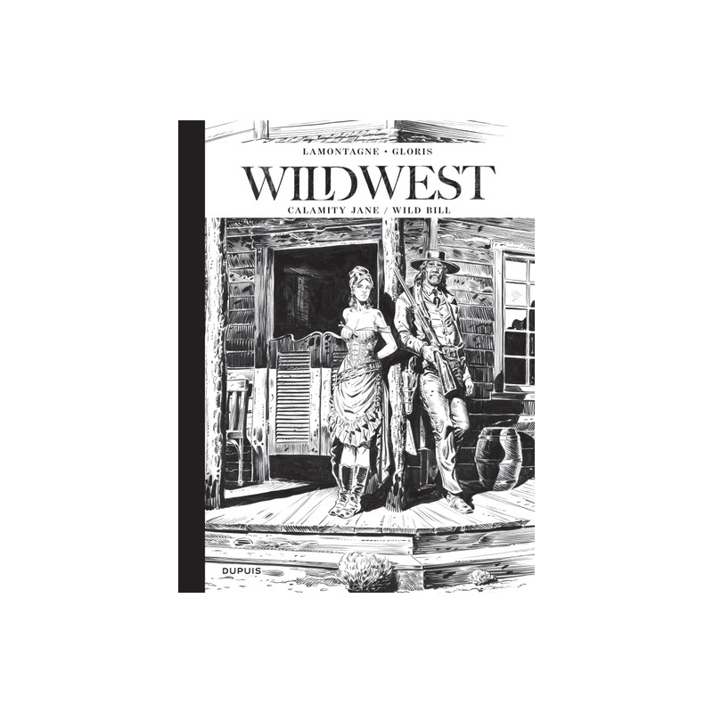 Wild West   Récits complets  - Tome 1 - Calamity Jane / Wild Bill