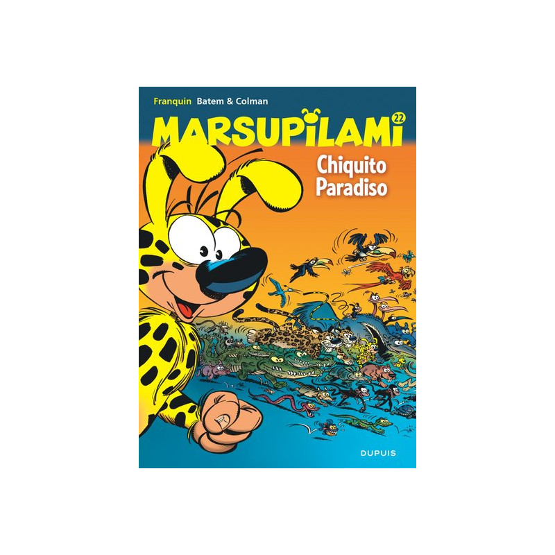 Marsupilami - Tome 22 - Chiquito Paradiso / Edition spéciale (Opé été 2022)