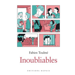 Inoubliables - Tome 1
