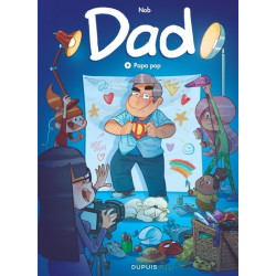 Dad - Tome 9 - Papa pop