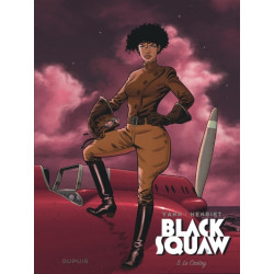 Black Squaw - Tome 3 - Le...