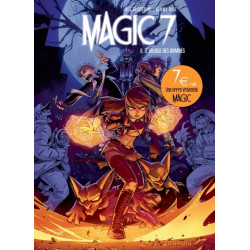 Magic 7 - Tome 6 - Le...