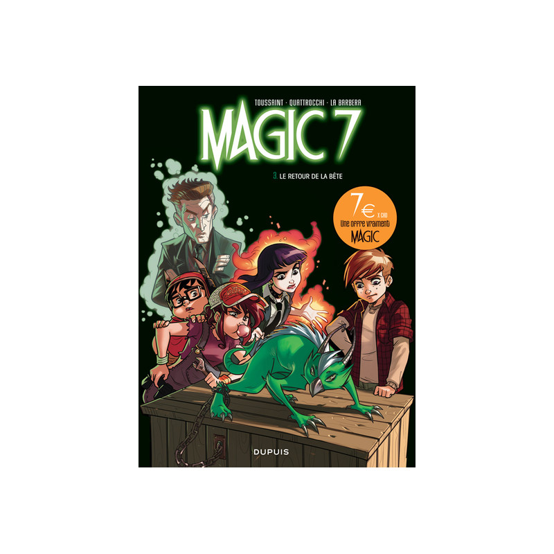 Magic 7 - Tome 3 - Le retour de la bête !