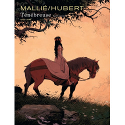 Ténébreuse - Tome 2