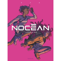 Nocéan - Tome 1 - Atari et...