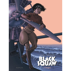 Black Squaw - Tome 2 -...