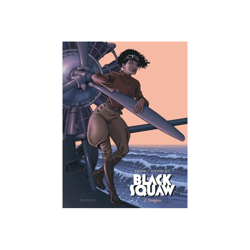Black Squaw - Tome 2 - Scarface