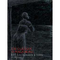 R97 - Les hommes à terre...