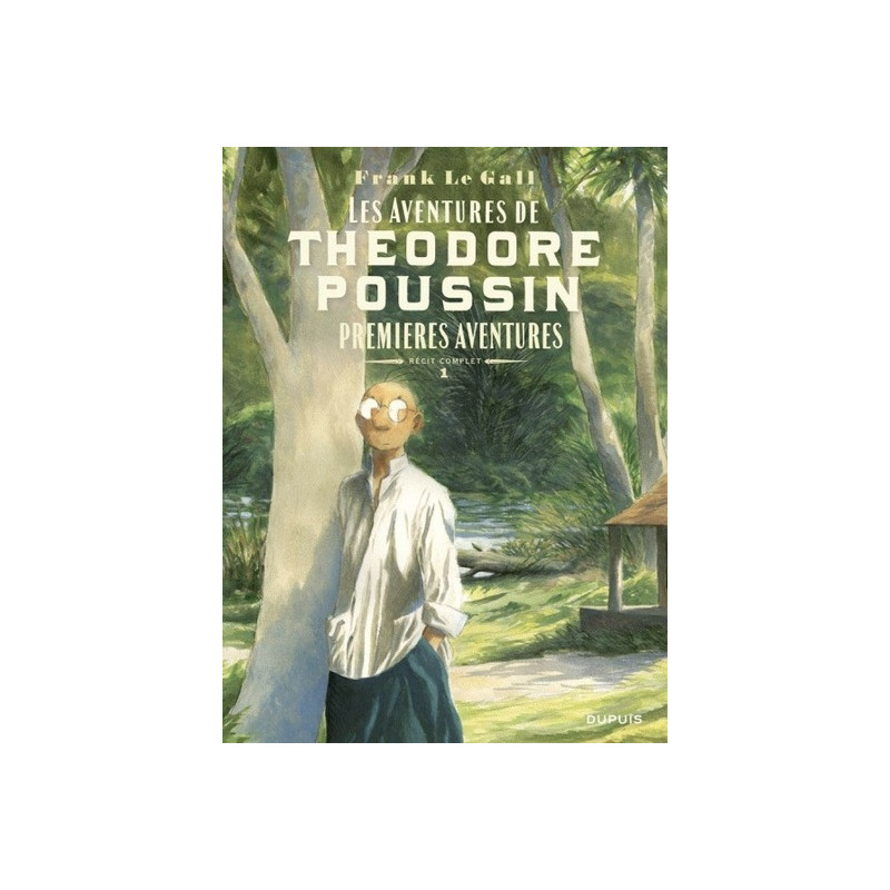 Théodore Poussin - Récits complets - Tome 1 - Premières aventures