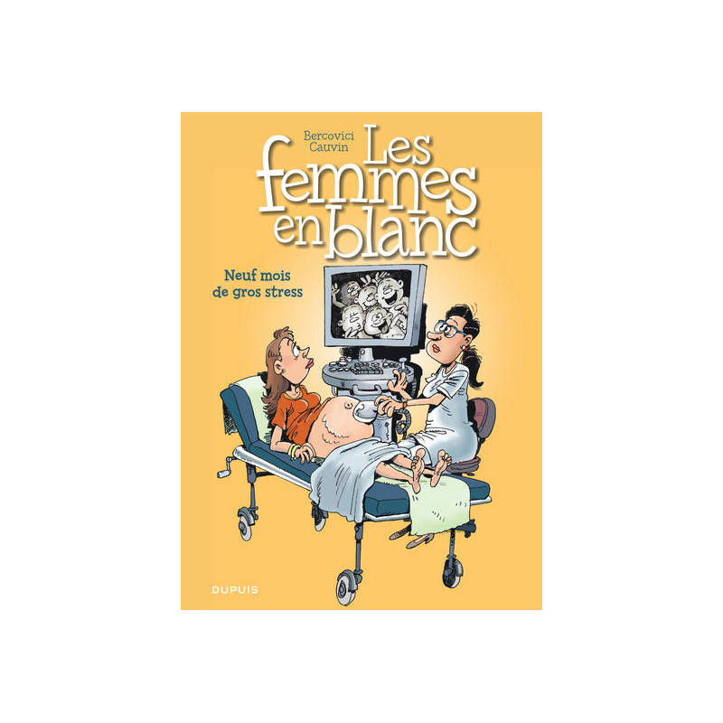 Les femmes en blanc - Tome 36 - Neuf mois de gros stress (Opé été 2020)