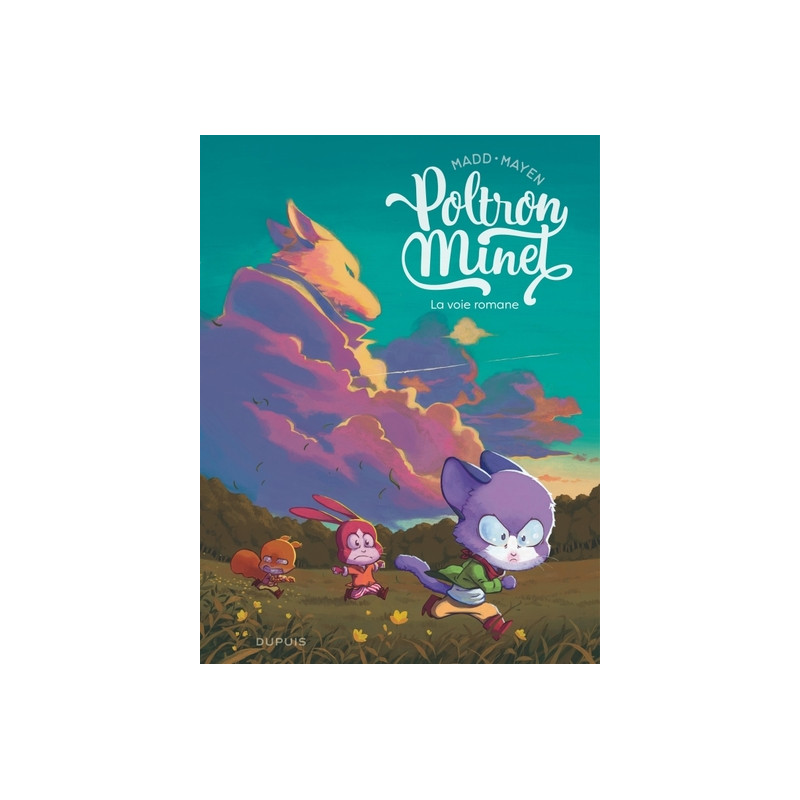Poltron Minet  - Tome 1 - La voie romane