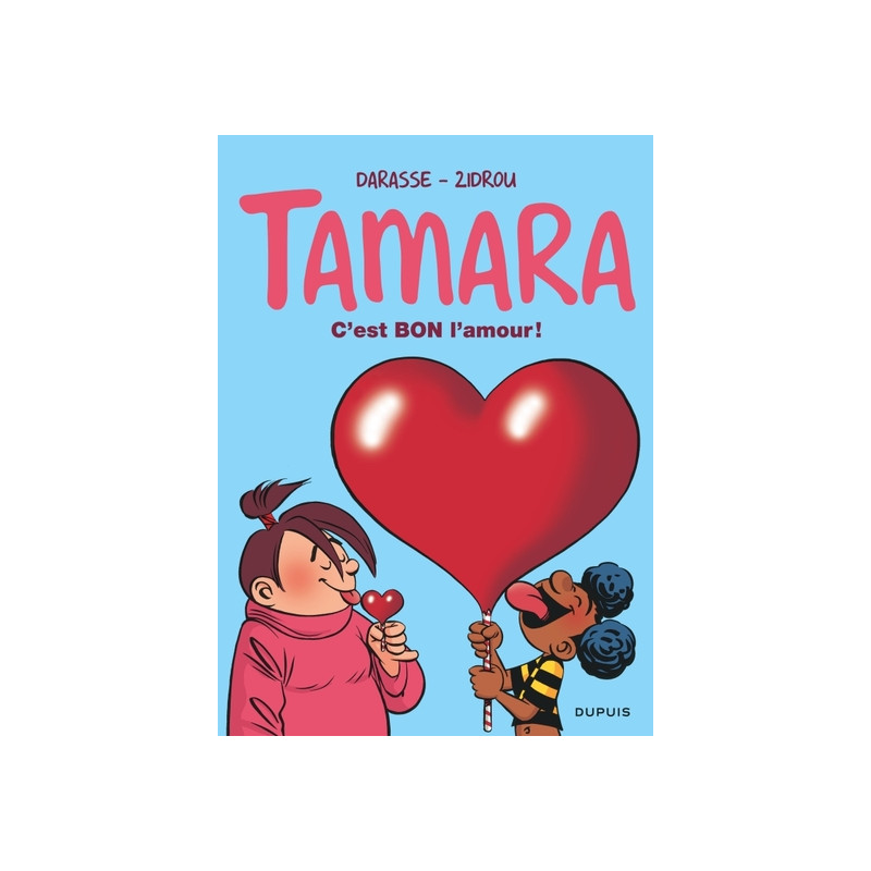 Tamara - Tome 2 - C'est bon l'amour ! (Opé été 2019)