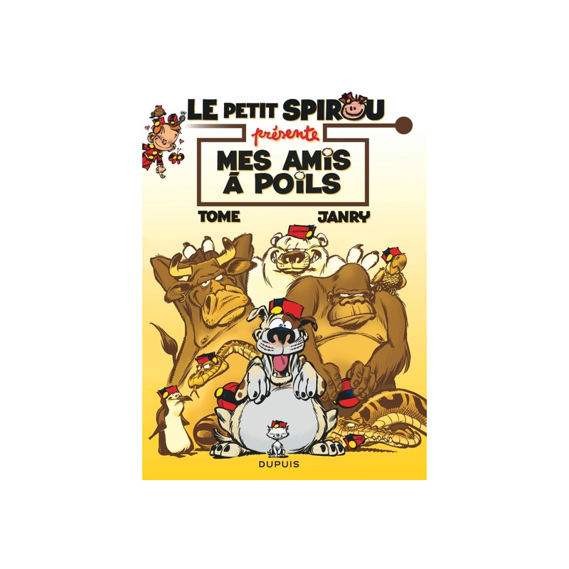 Le Petit Spirou présente... - Tome 4 - Mes amis à poils (Opé été 2019)