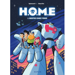 H.O.M.E - Tome 1 - Restez...