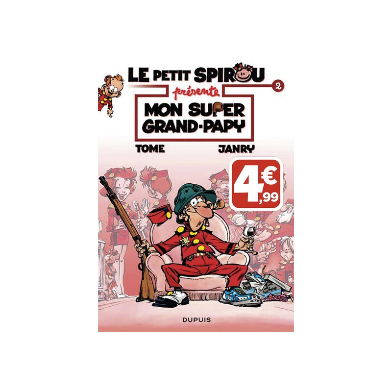 Le Petit Spirou présente... - Tome 2 - Mon super Grand Papy (Indispensables)
