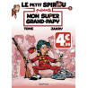 Le Petit Spirou présente... - Tome 2 - Mon super Grand Papy (Indispensables)