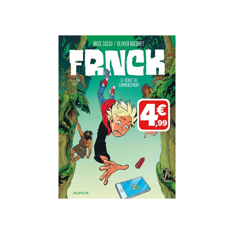 FRNCK - Tome 1 - Le début du commencement (Indispensables)