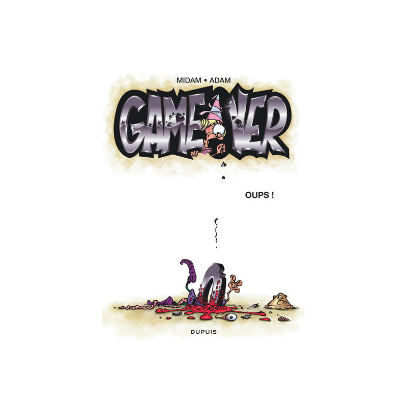 Game over - Tome 4 - Oups ! (Opé été 2018)