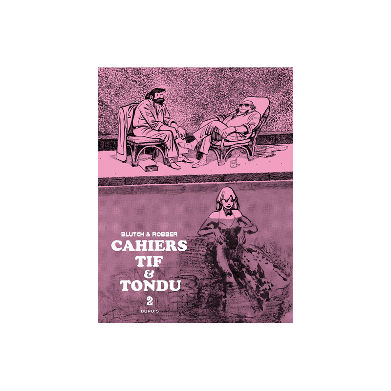 Tif et Tondu - Cahiers - Tome 2 - Cahier Tif et Tondu 2/3