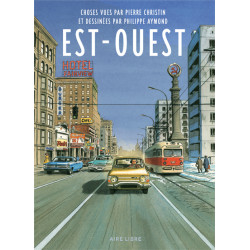Est-Ouest - Tome 0 -...