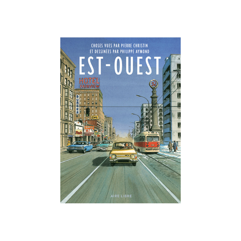 Est-Ouest - Tome 0 - Est-Ouest (Edition spéciale)
