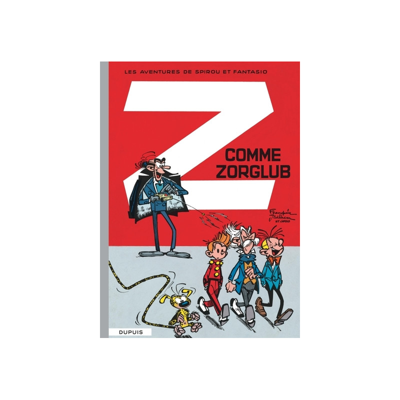 Spirou et Fantasio - tome 15 - Z comme Zorglub (Indispensables 2018)