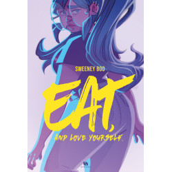 Eat and Love Yourself
