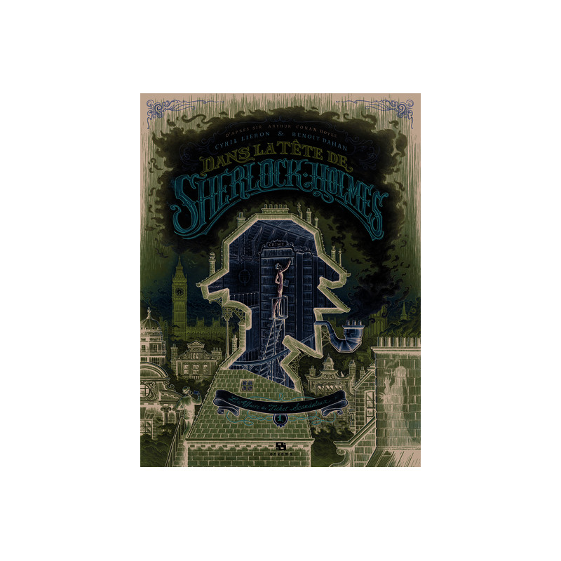 Dans la tête de Sherlock Holmes   L affaire du ticket scandaleux  - Tome 1 - L'Affaire du ticket sca
