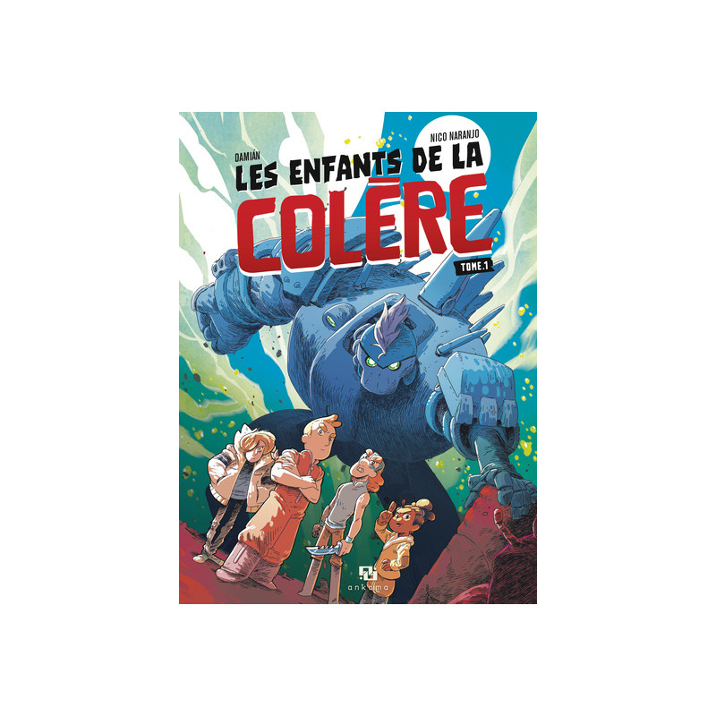 LES ENFANTS DE LA COLERE T01
