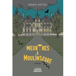 Meurtres à Moulinserre
