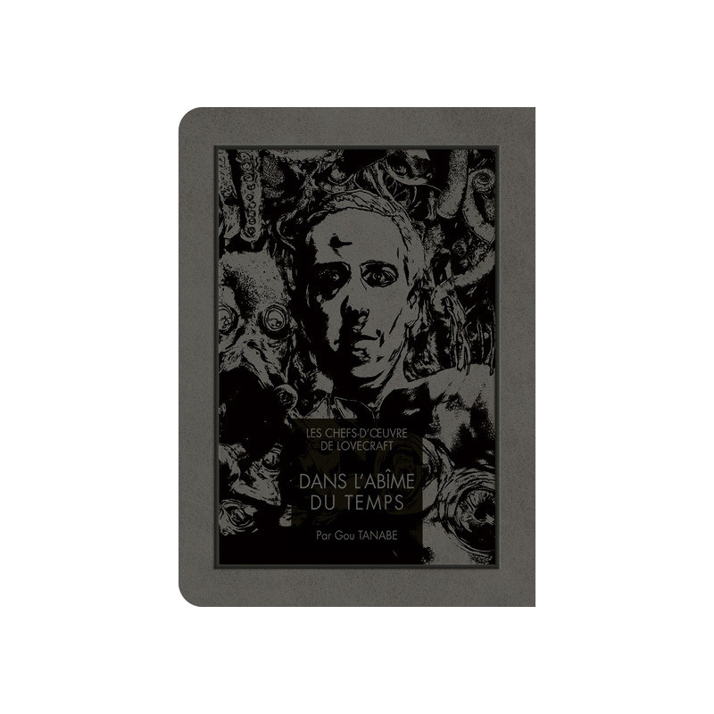 Les chefs-d'oeuvre de Lovecraft - Dans l'Abîme du temps