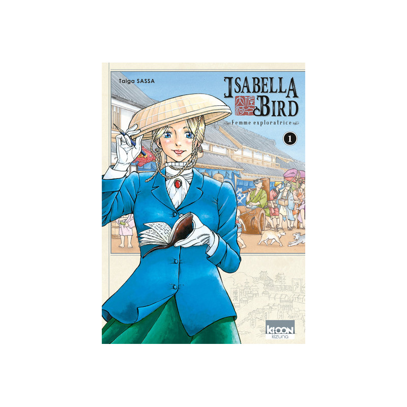 Isabella Bird, Femme exploratrice T01