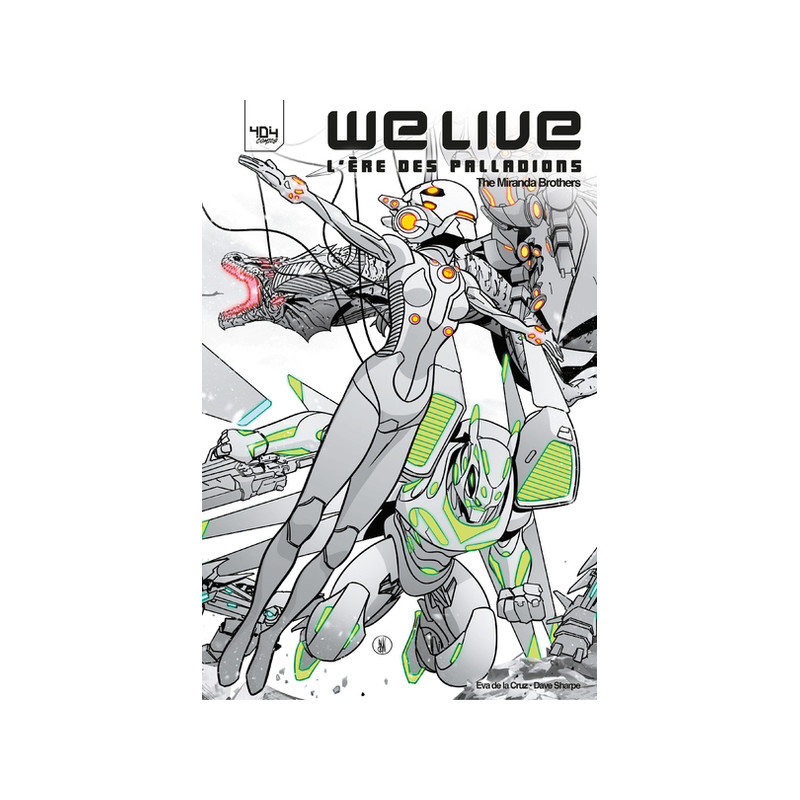 We Live - L'ère des Palladions - Tome 2