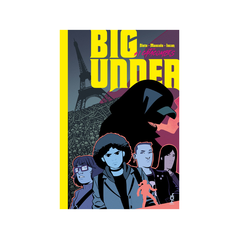Big Under - Tome 1 Catacombes