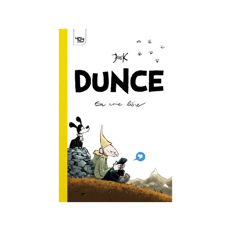 Dunce - En roue libre