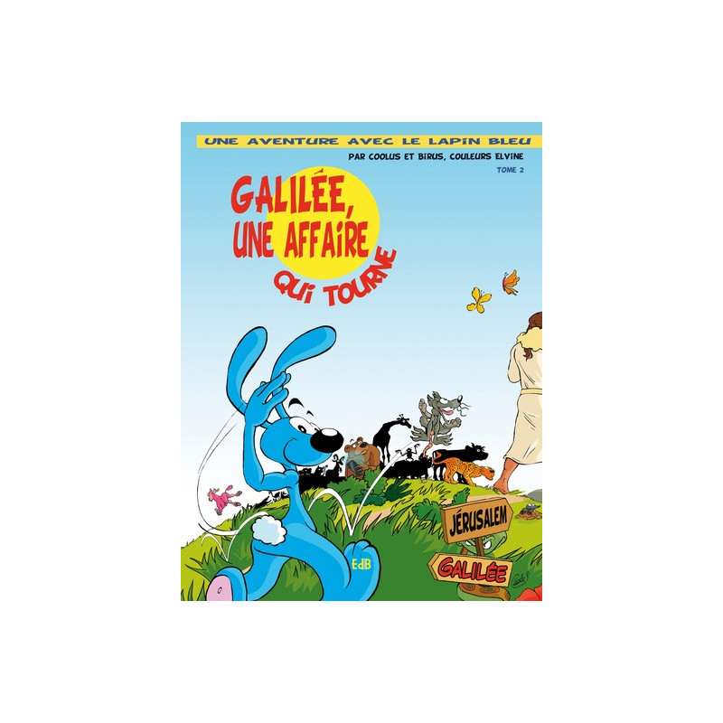 Galilée, une affaire qui tourne