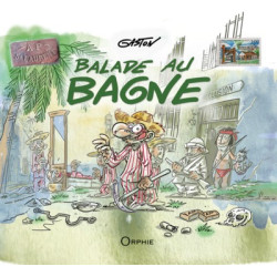 Balade au bagne