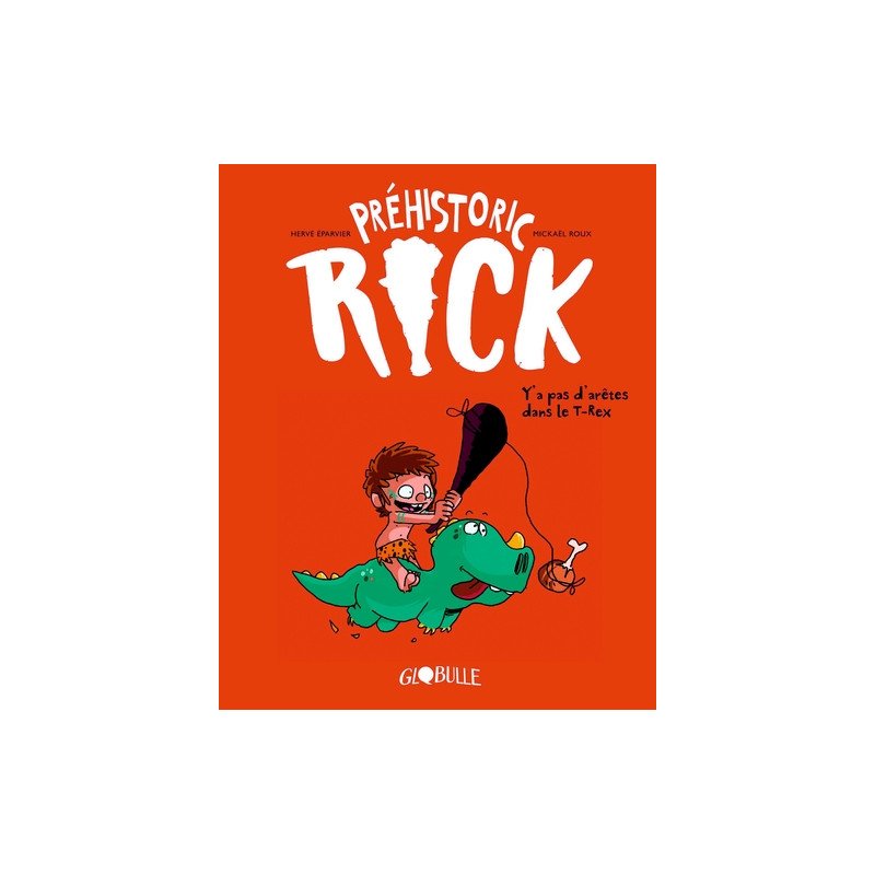 Préhistoric Rick, Tome 01