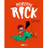 Préhistoric Rick, Tome 01