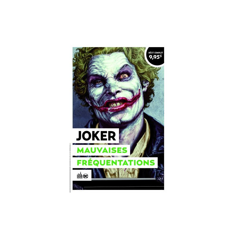 Joker - Mauvaises fréquentations